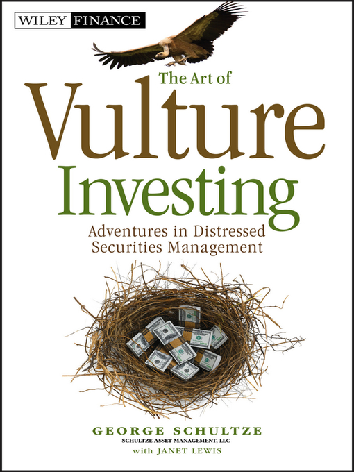 Title details for The Art of Vulture Investing by George Schultze - Available